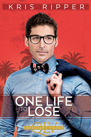 One Life to Lose Kris Ripper