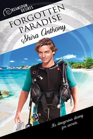 forgotten paradise shira anthony
