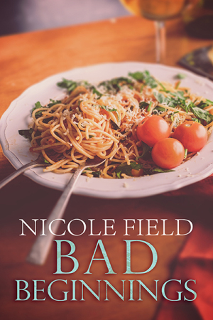 bad beginnings nicole field