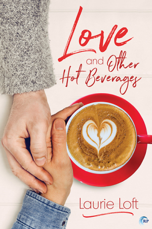 Love & Other Hot Beverages