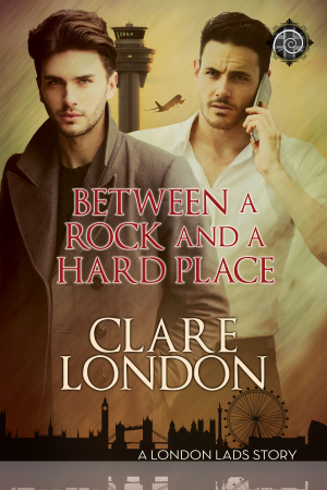 Between a Rock and a Hard Place by Clare London