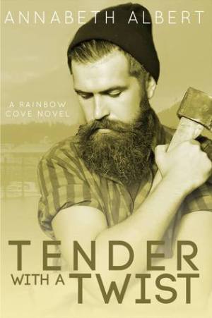 Tender with a Twist by Annabeth Albert