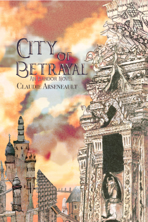 city of betrayal claudie arseneault