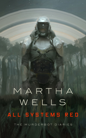 all systems red martha wells murderbot