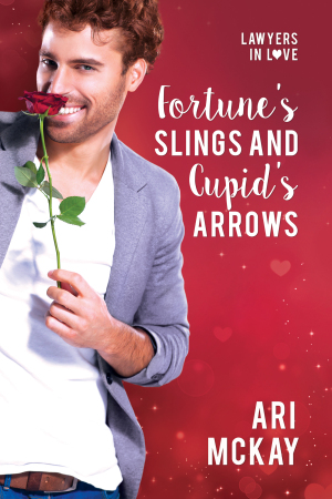 fortunes slings and cupids arrows ari mckay