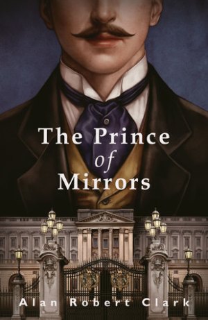 the prince of mirrors alan robert clark