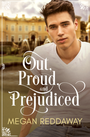 out proud and prejudiced megan reddaway