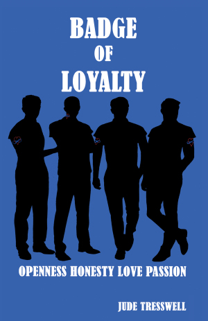 badge of loyalty jude tresswell